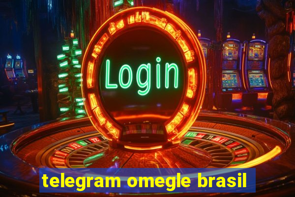 telegram omegle brasil